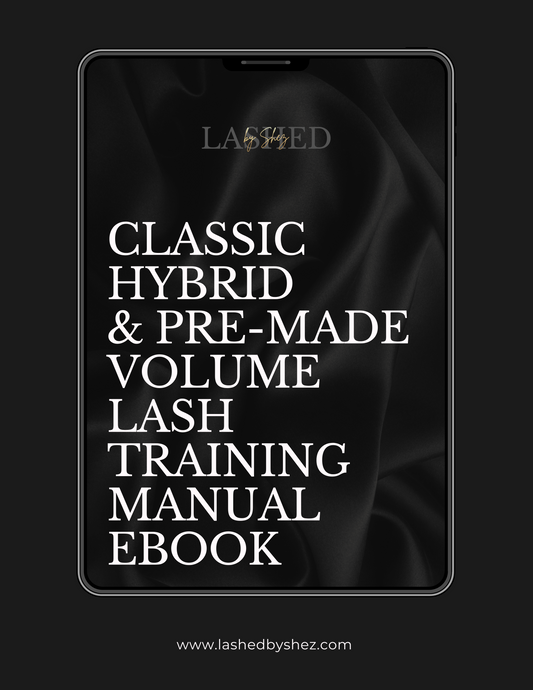 Classic, Hybrid & Pre-Made Volume Lash Manual Ebook